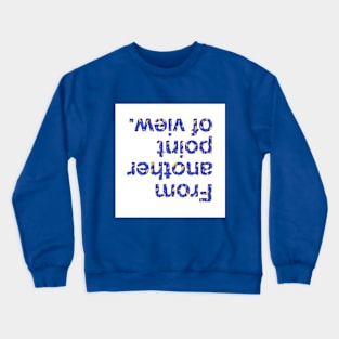 Another POV Crewneck Sweatshirt